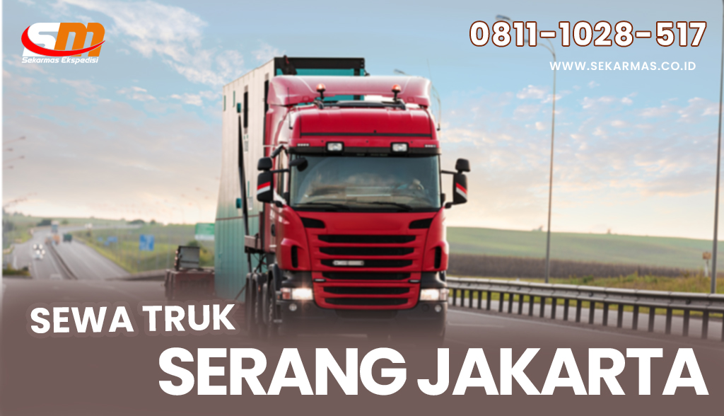 Jasa Sewa Truk Serang Jakarta