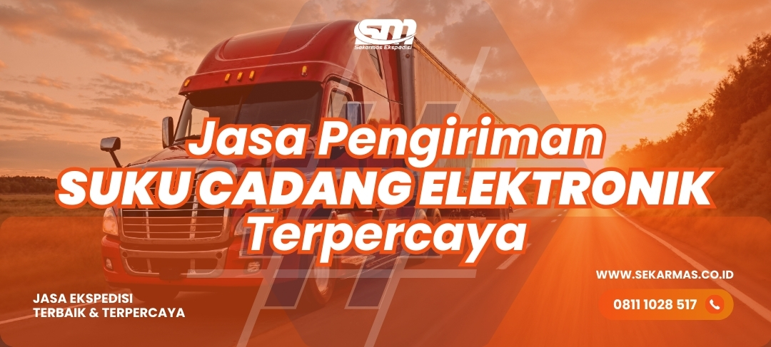 Jasa Pengiriman Suku Cadang Elektronik
