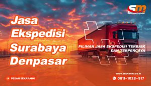 Jasa Ekspedisi Surabaya Denpasar
