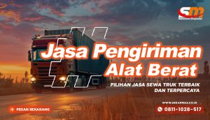 Jasa Pengiriman Alat Berat