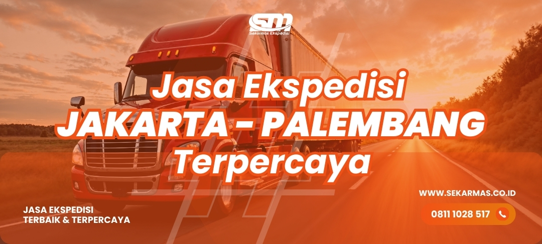 Jasa ekspedisi Jakarta Palembang