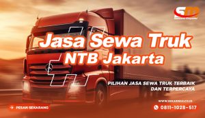 Jasa Sewa Truk NTB Jakarta