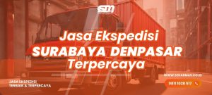 Jasa Ekspedisi Surabaya Denpasar