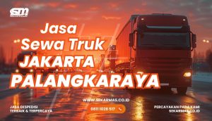 Jasa Sewa Truk Jakarta Palangkaraya