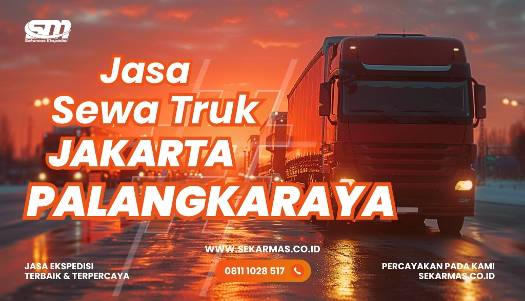 Jasa Sewa Truk Jakarta Palangkaraya