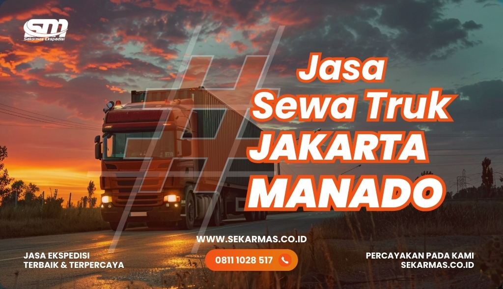 Jasa Sewa Truk Jakarta Manado