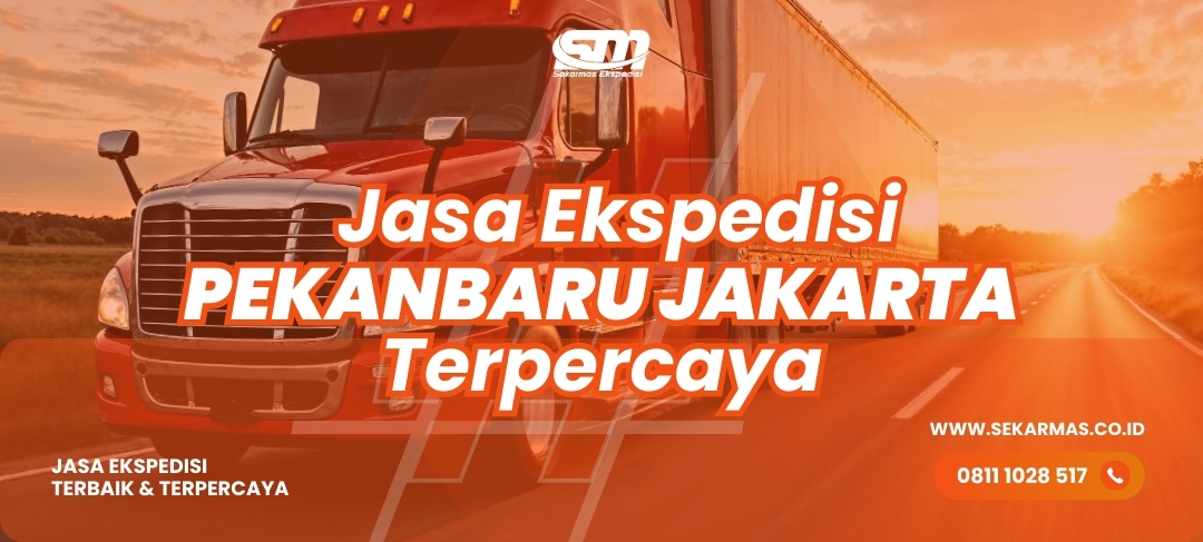 Jasa Ekspedisi Pekanbaru Jakarta