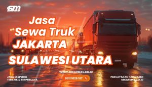 Jasa Sewa Truk Jakarta Sulawesi Utara