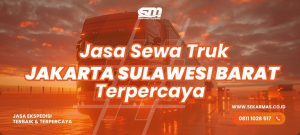 Jasa Sewa Truk Jakarta Sulawesi Barat