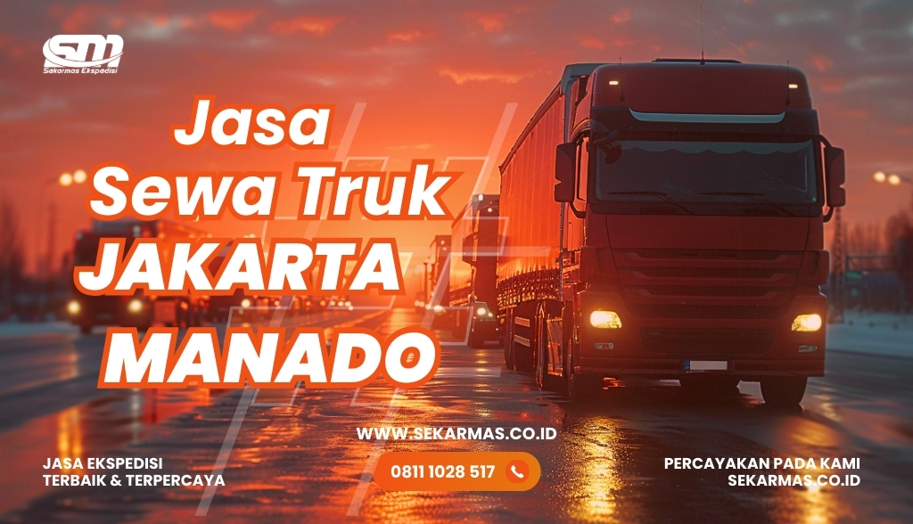 Jasa Sewa Truk Jakarta Manado