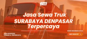 Jasa Sewa Truk Surabaya Denpasar