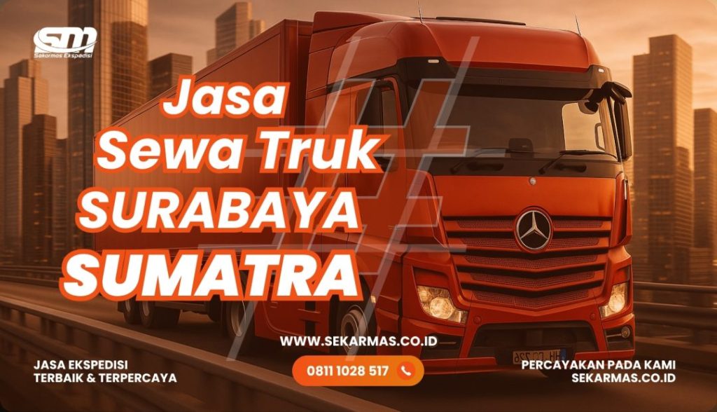 Jasa Sewa Truk Surabaya Sumatra