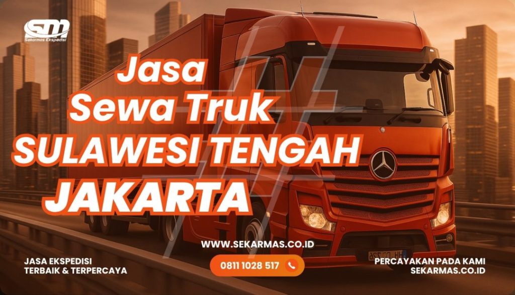Jasa sewa truk Sulawesi Tengah Jakarta