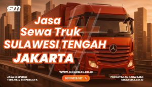 Jasa sewa truk Sulawesi Tengah Jakarta