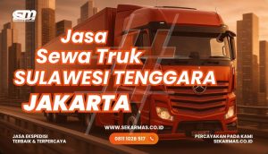 Jasa Sewa truk Sulawesi Tenggara Jakarta