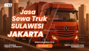 Jasa Sewa Truk Sulawesi Jakarta