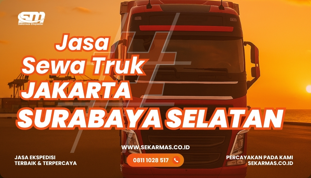 Jasa Sewa Truk Jakarta Surabaya Selatan