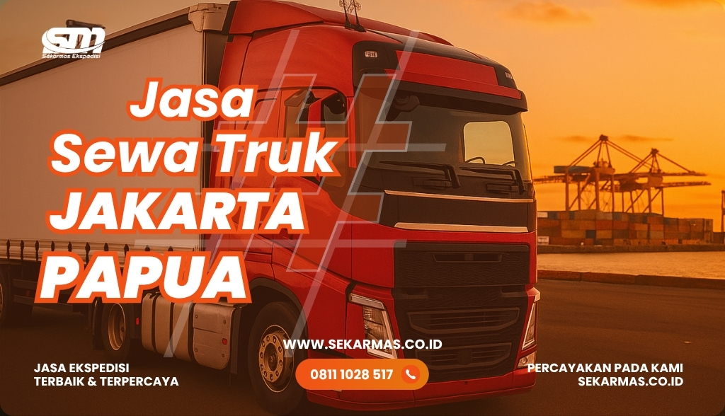 Jasa Sewa Truk Jakarta Papua