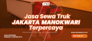 Jasa Sewa Truk Jakarta Manokwari
