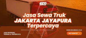 Jasa Sewa Truk Jakarta Jayapura