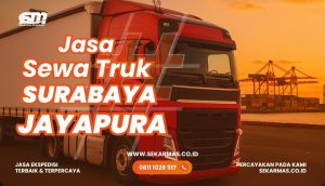 Jasa Sewa Truk Surabaya Jayapura