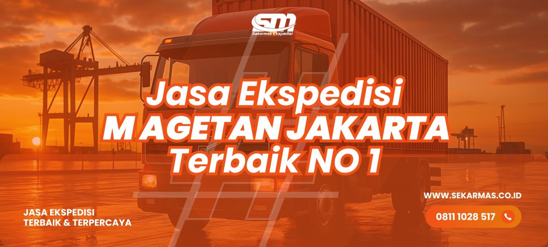 Jasa Ekspedisi Magetan Jakarta