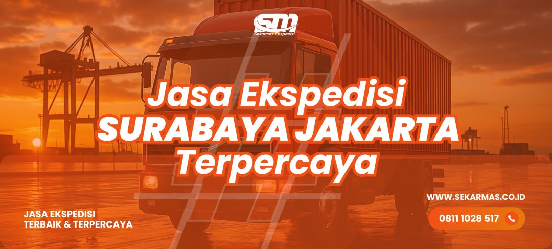 Jasa Ekspedisi Surabaya Jakarta