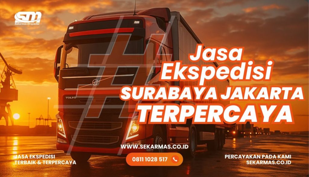 Jasa Ekspedisi Surabaya Jakarta
