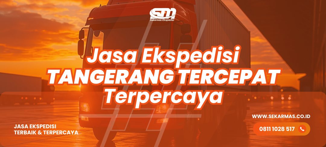 Jasa Ekspedisi Tangerang