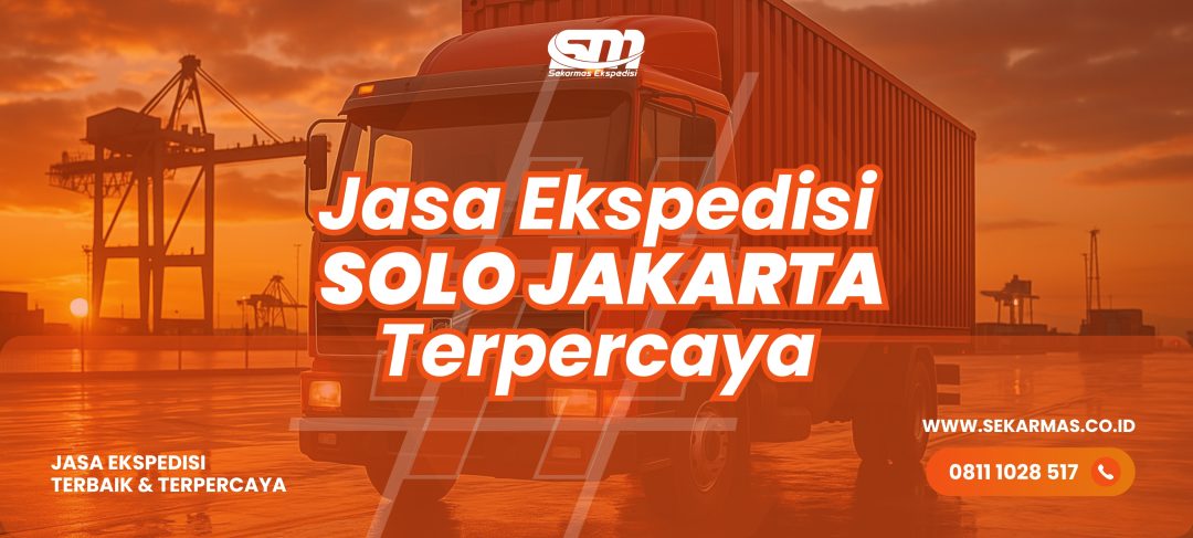 Jasa Ekspedisi Solo Jakarta