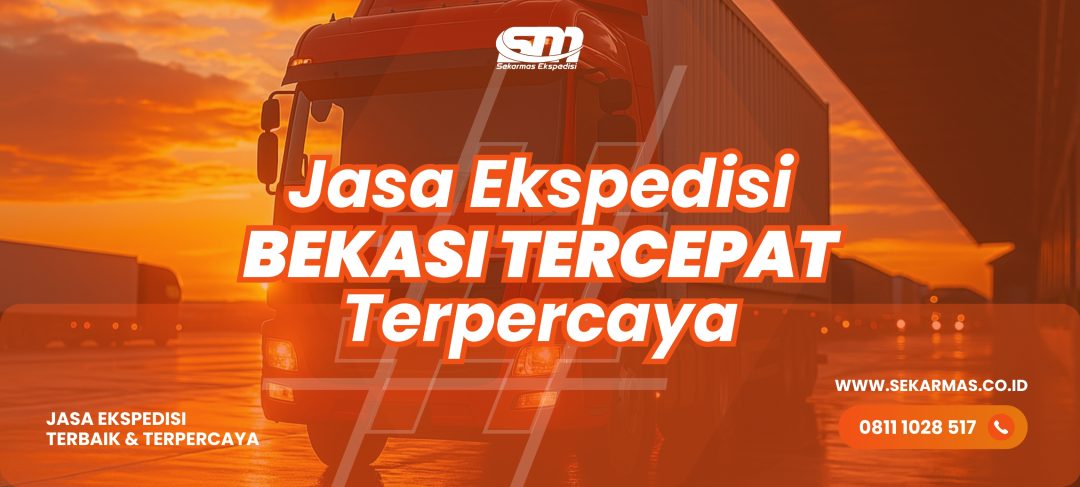 Jasa Ekspedisi Bekasi