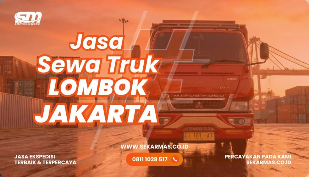 Jasa Sewa Truk Lombok Jakarta