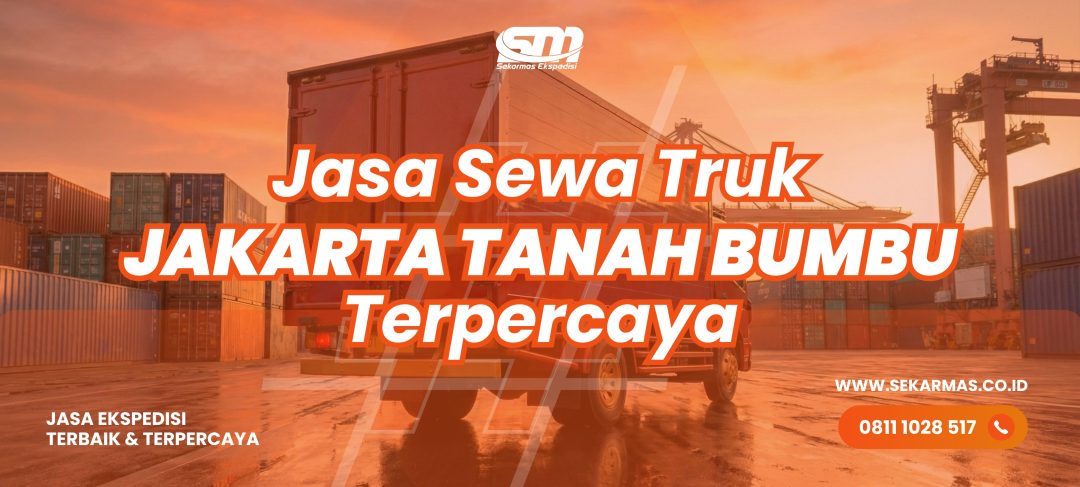Jasa Sewa Truk Jakarta Tanah Bumbu