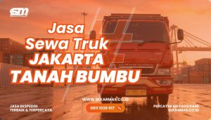 Jasa Sewa Truk Jakarta Tanah Bumbu