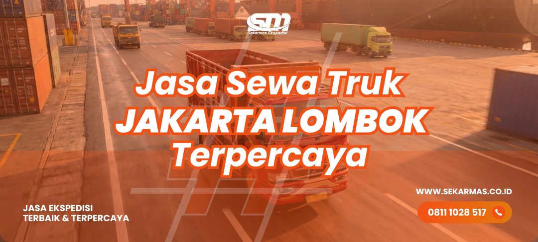 Jasa Sewa Truk Jakarta Lombok
