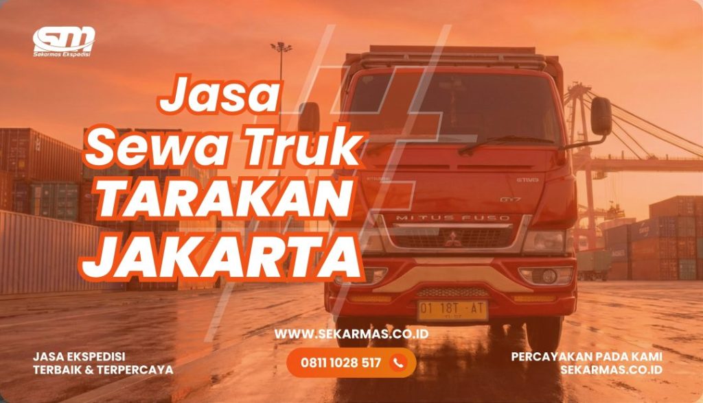 Jasa Sewa Truk Tarakan Jakarta