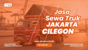 Jasa Sewa Truk Jakarta Cilegon