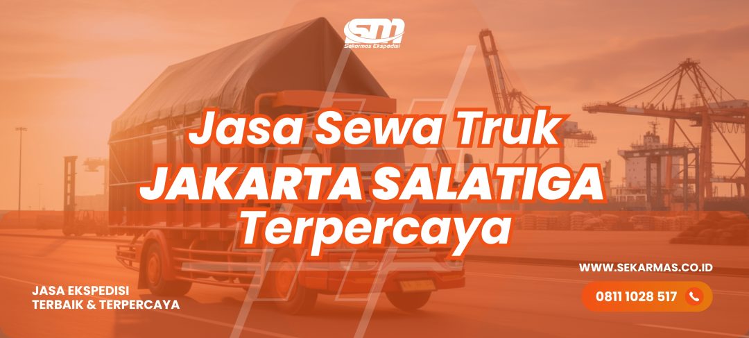 Jasa Sewa Truk Jakarta Salatiga
