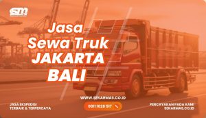Jasa Sewa Truk Jakarta Bali