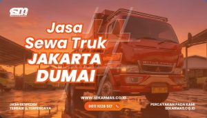 Jasa Sewa Truk Jakarta Dumai