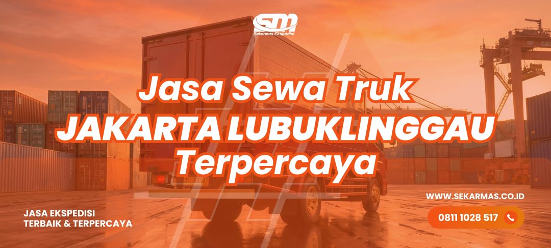 Jasa Sewa Truk Jakarta Lubuklinggau