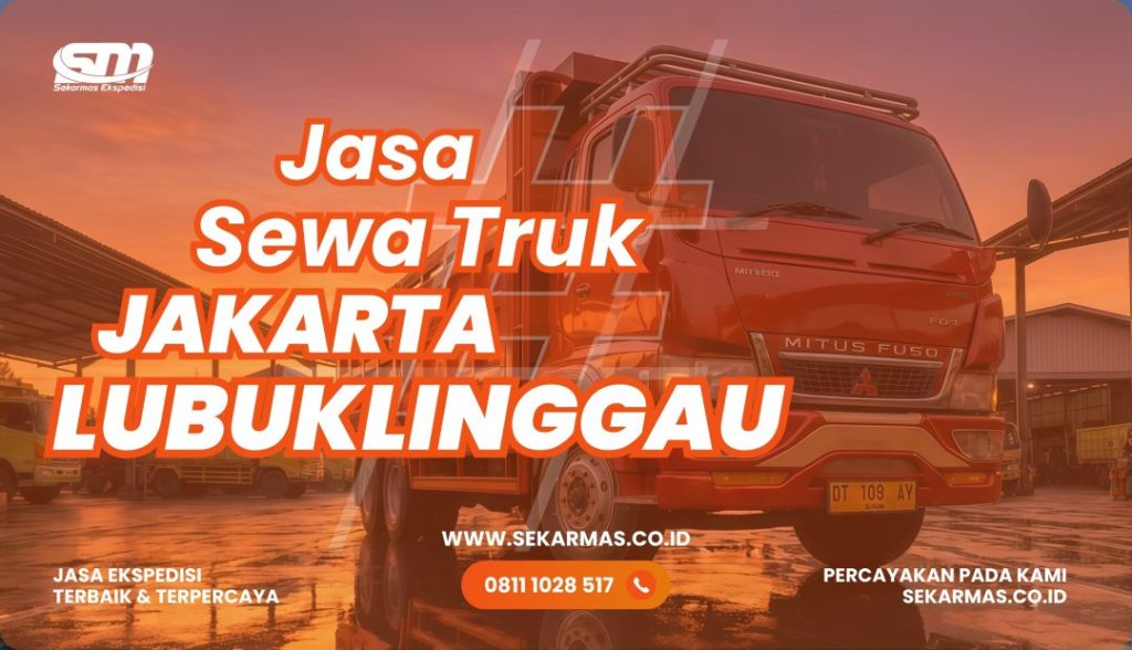 Jasa Sewa Truk Jakarta Lubuklinggau