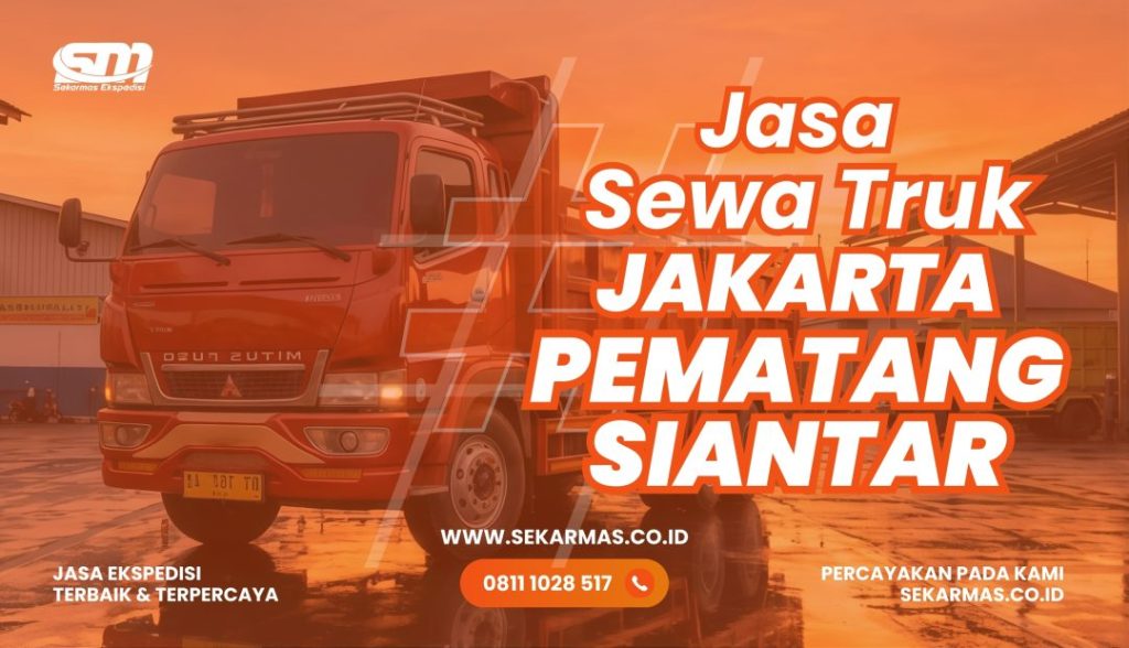 Jasa Sewa Truk Jakarta Pematangsiantar