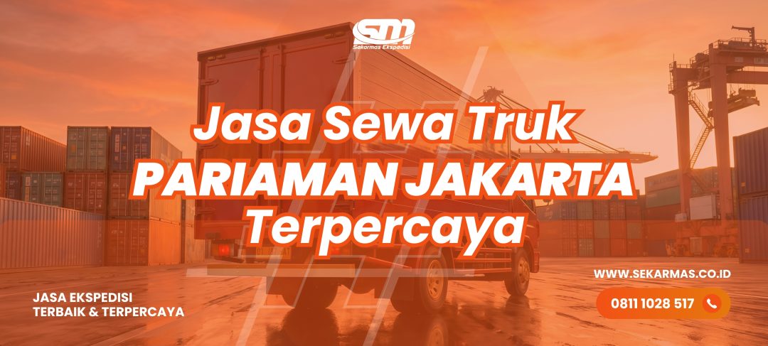 Jasa Sewa Truk Pariaman Jakarta