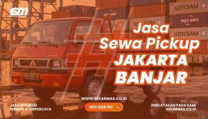 Jasa Sewa Pickup Jakarta Banjar