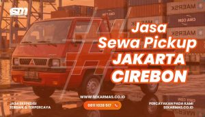 Jasa Sewa Pickup Jakarta Cirebon