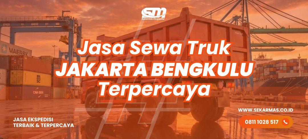 Jasa Sewa Truk Jakarta Bengkulu