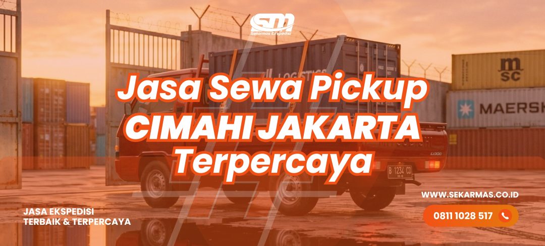 Jasa Sewa Pickup Cimahi Jakarta
