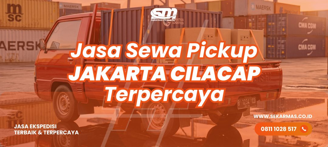Jasa Sewa Pickup Jakarta Cilacap