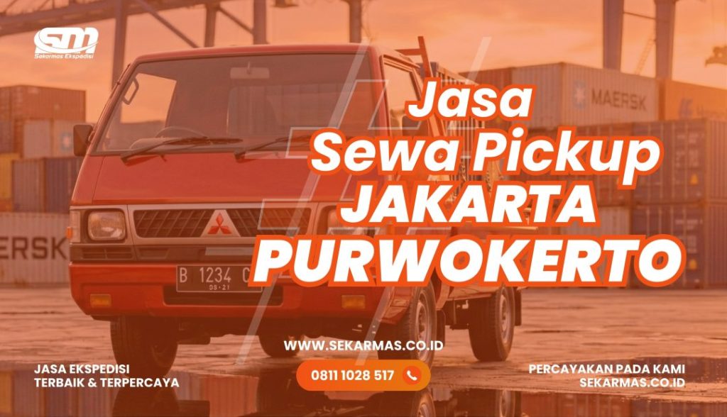 Jasa Sewa Pickup Jakarta Purwokerto